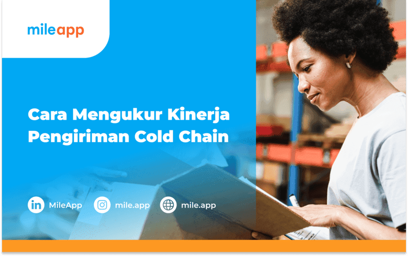 Cara Mengukur Kinerja Pengiriman Cold Chain