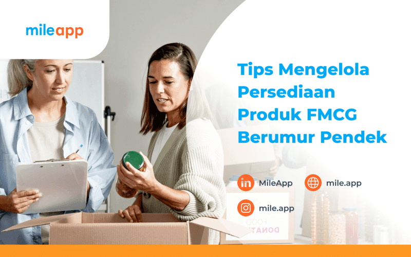 Tips Mengelola Persediaan Produk FMCG Berumur Pendek