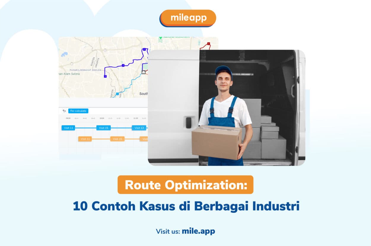 Route Optimization: 10 Contoh Kasus di Berbagai Industri