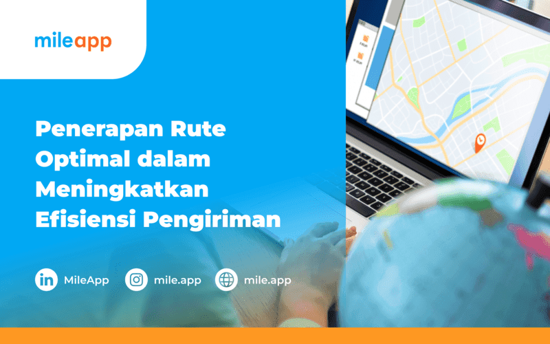 Penerapan Rute Optimal dalam Meningkatkan Efisiensi Pengiriman