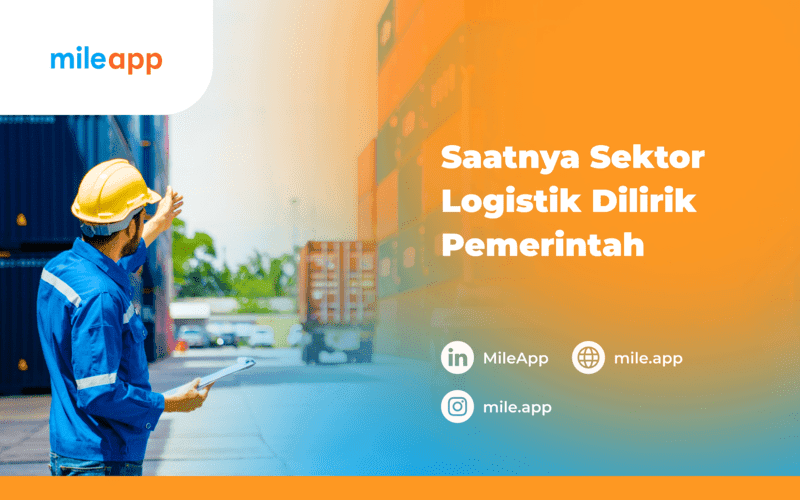 Saatnya Sektor Logistik Dilirik Pemerintah di 2024