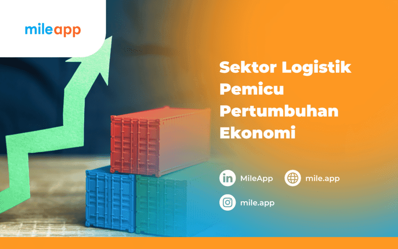 Sektor Logistik jadi Pemicu Pertumbuhan Ekonomi di 2024, Ini Penjelasannya