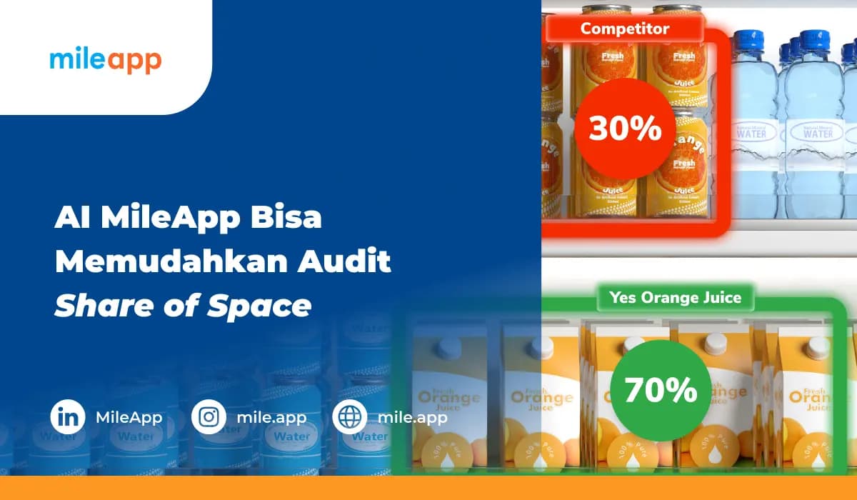 AI MileApp Bisa Memudahkan Audit Share of Space