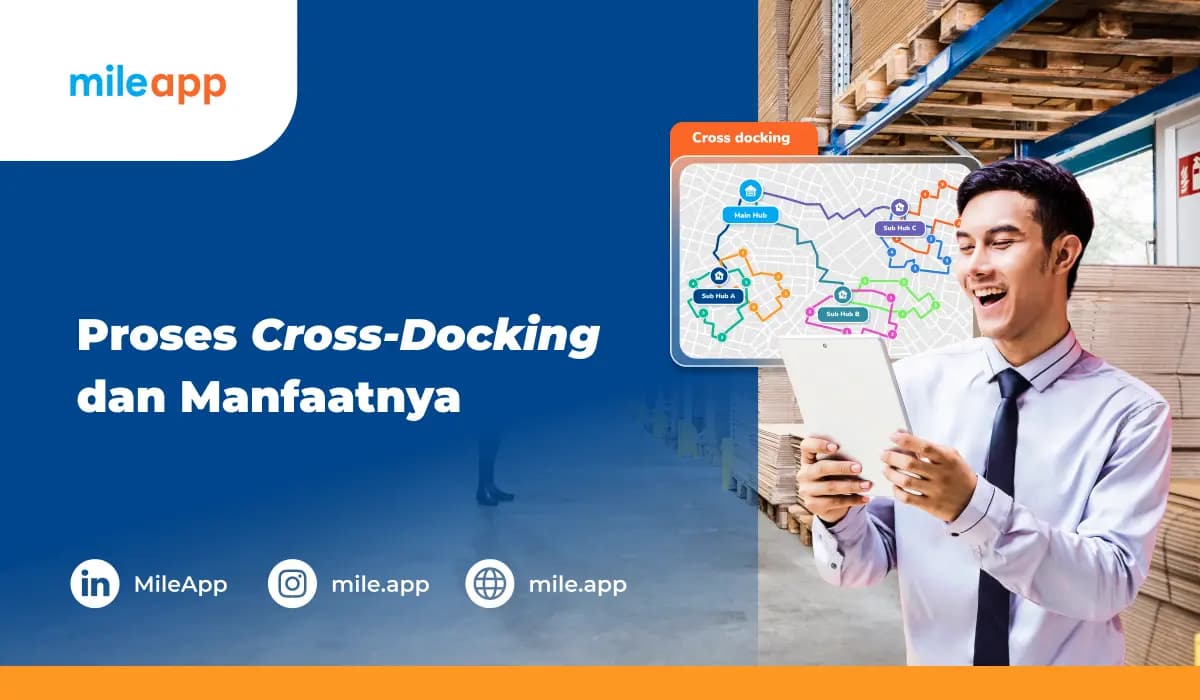 Proses Cross-Docking dan Manfaatnya