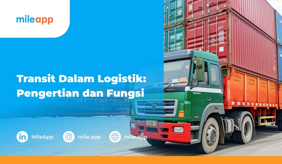 In Transit Logistik: Pengertian dan Fungsi