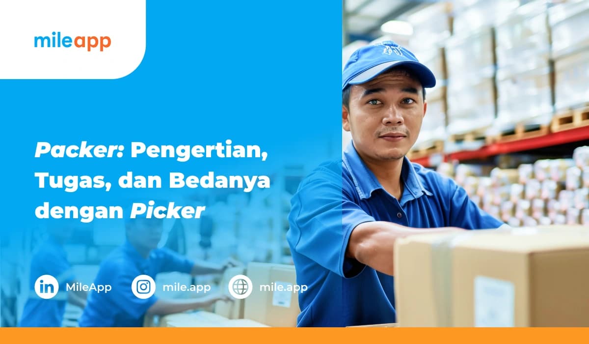 Packer: Pengertian, Tugas, dan Bedanya Dengan Picker