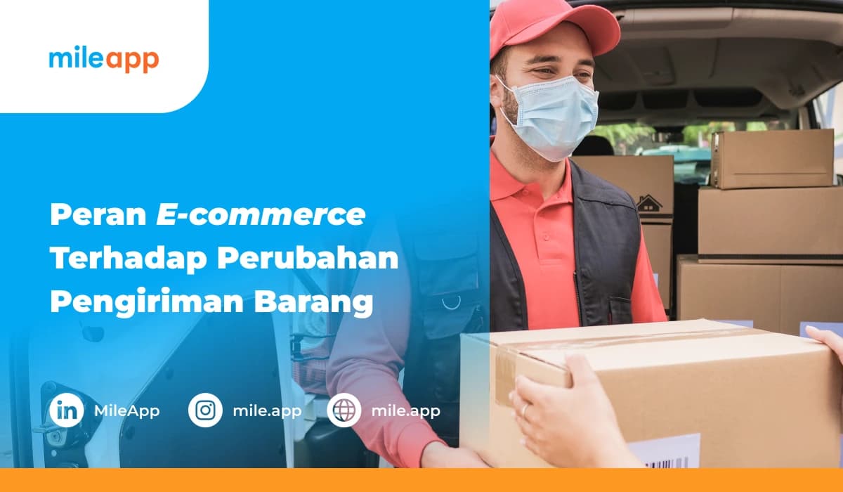 Peran E-commerce Terhadap Perubahan Pengiriman Barang