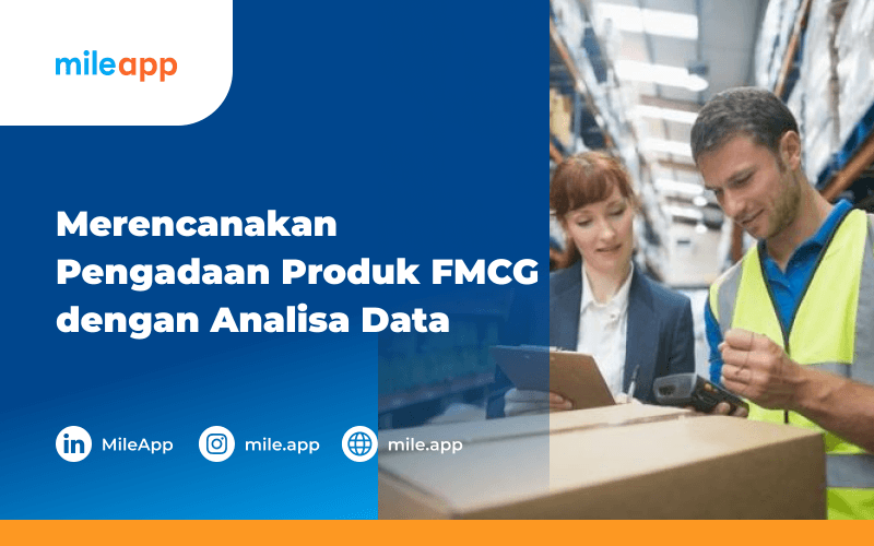Merencanakan Pengadaan Produk FMCG dengan Analisa Data