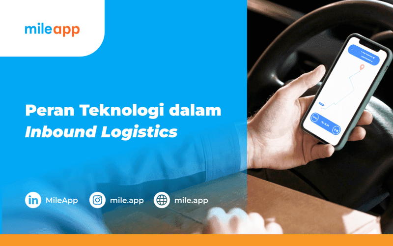 Peran Teknologi dalam Inbound Logistics