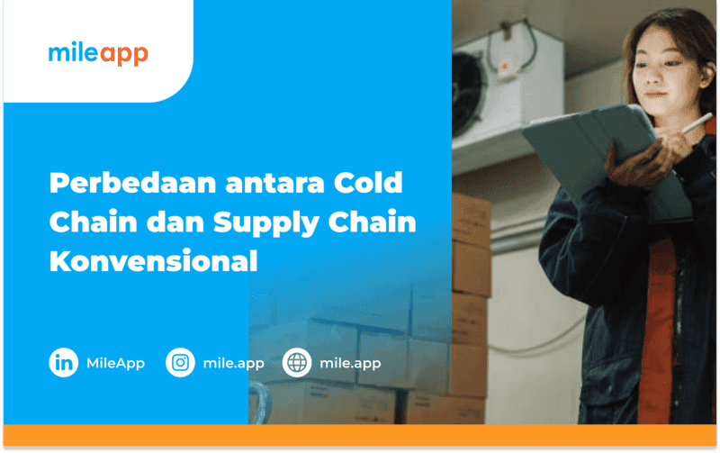 Perbedaan antara Cold Chain dan Supply Chain Konvensional