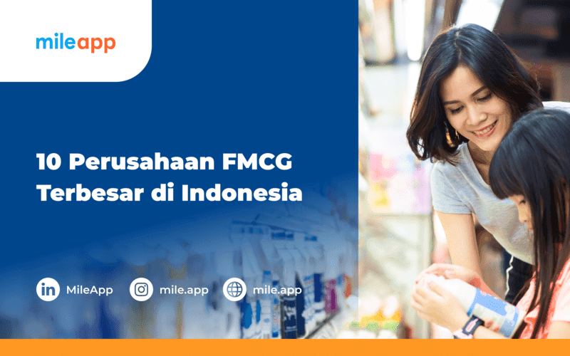 10 Perusahaan FMCG Terbesar di Indonesia