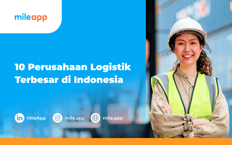 10 Perusahaan Logistik Terbesar Di Indonesia 2024