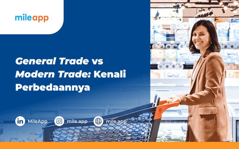 General Trade dan Modern Trade: Kenali Perbedaannya!