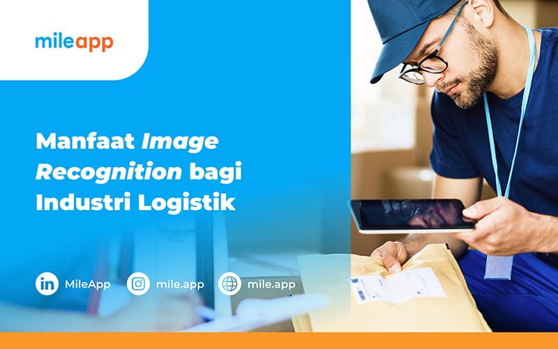 Manfaat Image Recognition bagi Industri Logistics