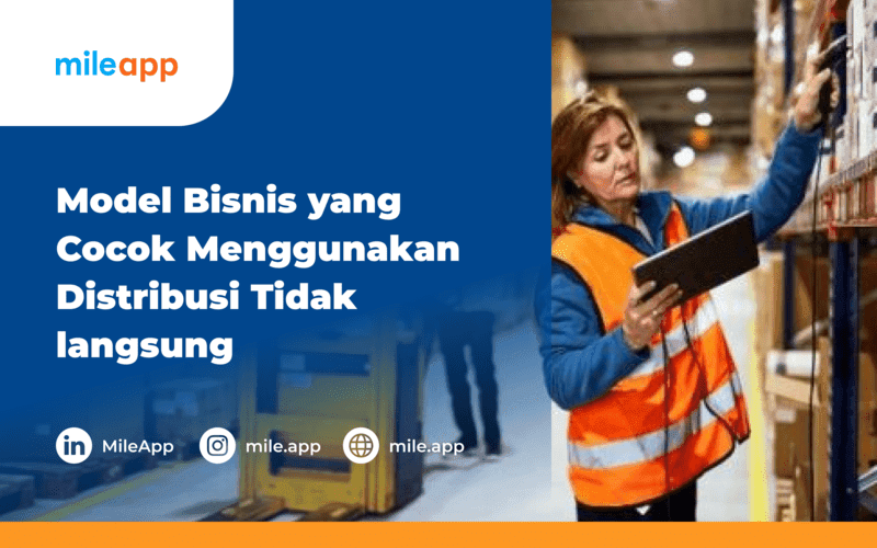 Model Bisnis yang Cocok Menggunakan Distribusi Tidak langsung