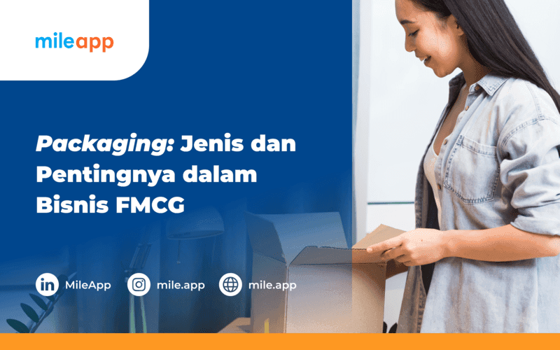 Packaging: Jenis dan Pentingnya dalam Bisnis FMCG